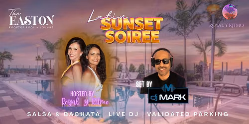 Latin Sunset Soir\u00e9e at the Easton