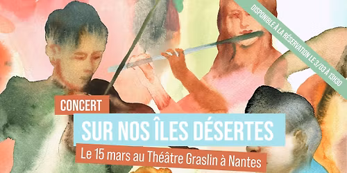 Les concerts du dimanche matin | Sur nos \u00eeles d\u00e9sertes
