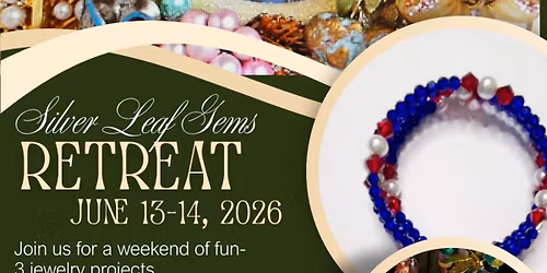 Silver Leaf Gems Jewelry Retreat
