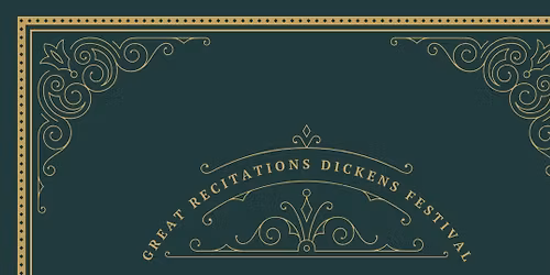 GREAT RECITATIONS DICKENS FESTIVAL