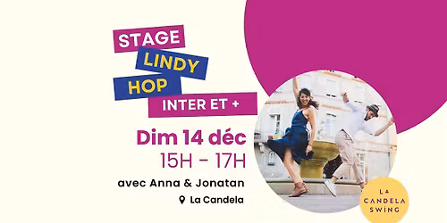 Stage de LINDY HOP | Fast tempo | inter et +