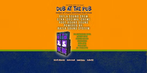 Dub At The Dub: Friends of Stroud Skateparks Fundraiser 