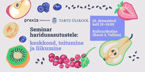Seminar haridusasutustele: keskkond, toitumine ja liikumine