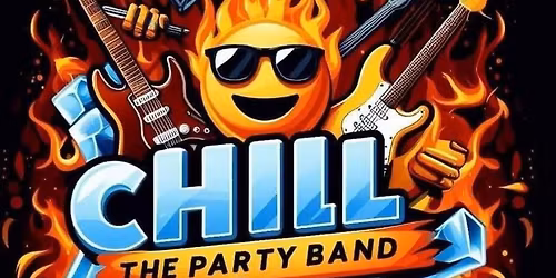 LIVE MUSIC - Chill the party band