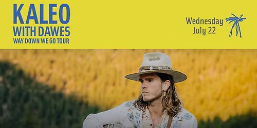 KALEO with Dawes - Way Down We Go Tour