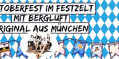 Oktoberfest 2026 mit der Band "Bergluft" aus M\u00fcnchen