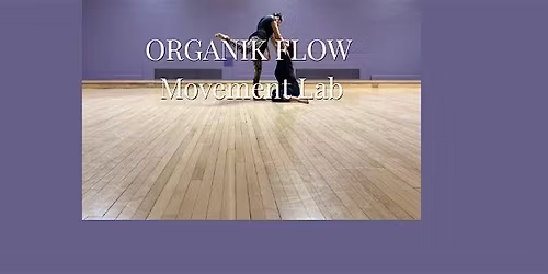 ORGANIK FLOW Movement Lab