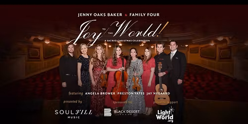 Jenny Oaks Baker: Joy to the World: A Sacred Celebration at Ellen Eccles Theatre