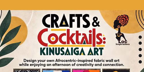 Crafts and Cocktails: Kinusaiga Art