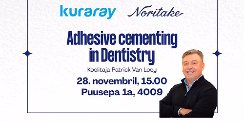 Adhesive cementing in Dentistry - Kuraray Noritake