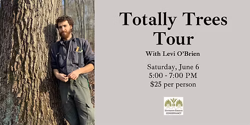 Totally Trees Tour with Levi O'Brien