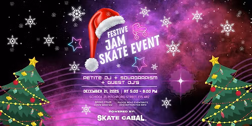Skate Cabal\u2019s Festive Jam \u2013 Rollin\u2019 Into the Holidays! \u2728