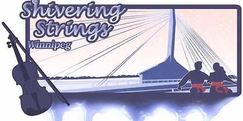 Shivering Strings Winnipeg Weekend Camp 2026