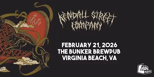 Kendall Street Company Lovers Tour 2026 at The Bunker **LAVA Presents**