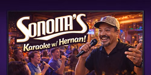 First Fridays Karaoke w\/ Hernan! @ Sonoma's
