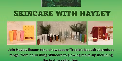 TROPIC - SKIN CARE WITH HAYLEY