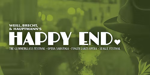 Opera Saratoga - Happy End at Universal Preservation Hall