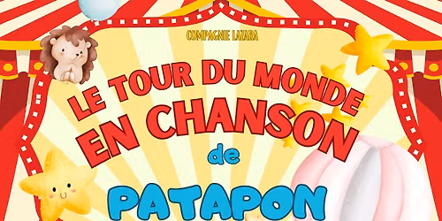 Le Tour du Monde en Chanson de Patapon (1-5 ans)
