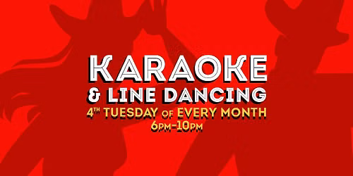 Karaoke & Line Dancing!