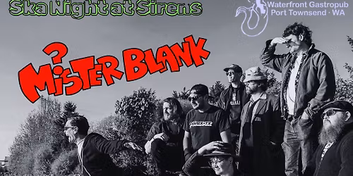 Mister Blank at Sirens