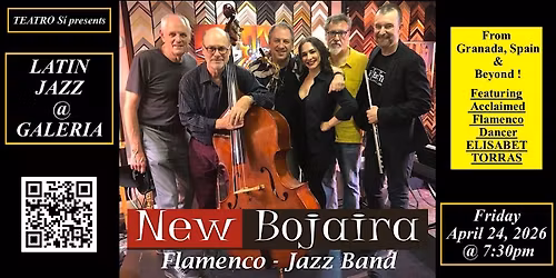 The New Bojaira Flamenco\/Jazz Band comes to Latin Jazz @ Galeria!