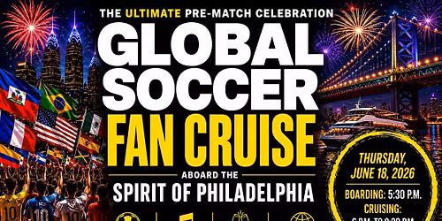 Global Soccer Fan Cruise - Dinner Cruise the Night Before Brazil vs. Haiti Match 