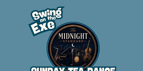 Sunday Tea Dance with The Midnight Standard