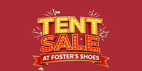 Foster's Shoes Massive Tent Sale 