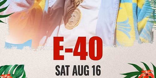 E-40 at Oxnard Performing Arts Center