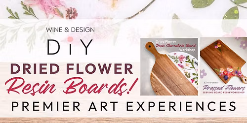 Dried Flower Resin Board Workshop!