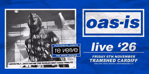 Oas-is Tramshed, Cardiff