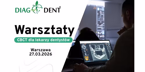 Odczytywanie bada\u0144 CBCT przy pomocy dedykowanego oprogramowania- warsztaty z lek. dent. Ann\u0105 Gurniak