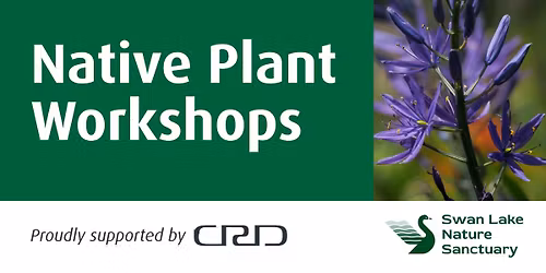 Swan Lake Native Plant Workshop