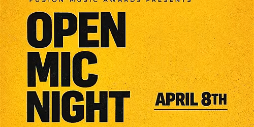 Fusion Music Awards Presents: Open Mic Night \u2014 Session 002