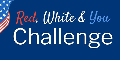 Red, White & You Challenge - Complete 1,776 Minutes of Activity!
