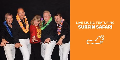 Live music featuring Surfin Safari!