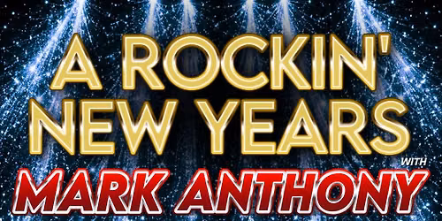 \ud83c\udfb8 A ROCKIN' NEW YEAR'S EVE! \ud83c\udfb8Mark Anthony & Chevytones