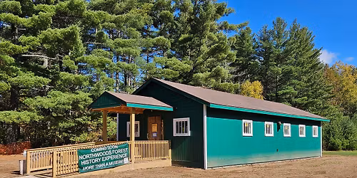 Northwoods Forest History Experience Grand Opening