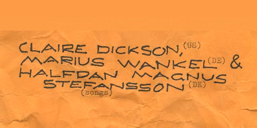 Claire Dickson - Halfdan Stefansson - Marius Wankel at Donau115