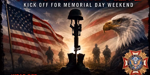 Kick off to Memorial Day Weekend.