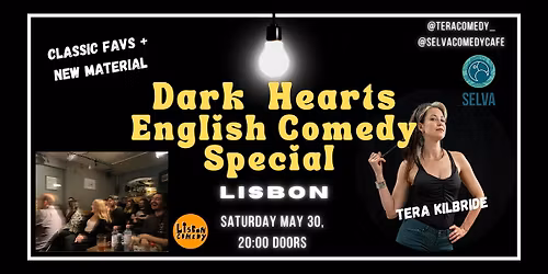 Dark Hearts: Dark Comedy Special LISBON!! (English)