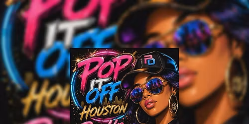 POP IT OFF HOUSTON POP UP SHOP