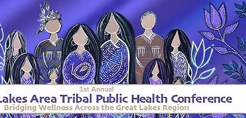Great Lakes Area Tribal Public Health Conference 2026