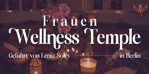 Frauen Temple Night | Wellness Edition