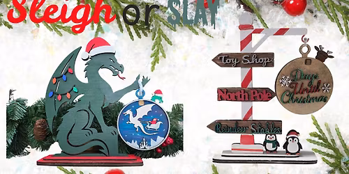 \ud83c\udf85\ud83d\udc09 Do You Sleigh or Do You Slay? \ud83c\udf84