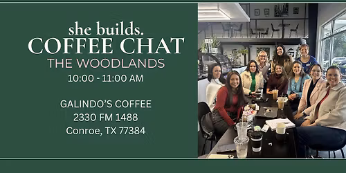 Coffee Chat for Women in Small Business - THE WOODLANDS