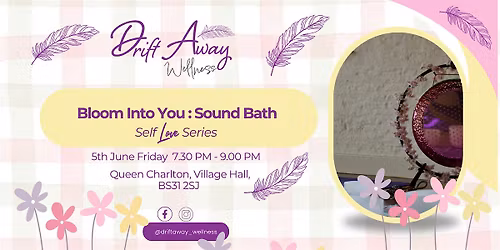 Bloom Into You- Sound Bath