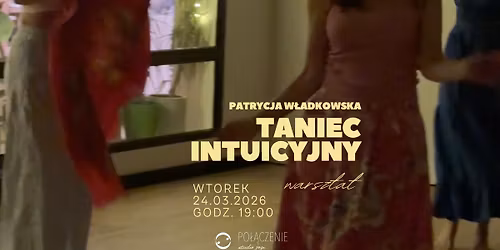 Taniec intuicyjny - warsztat 