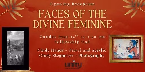 Faces of the Divine Feminine: Art and Photography by Cindy Haney and Cindy Stegmeier