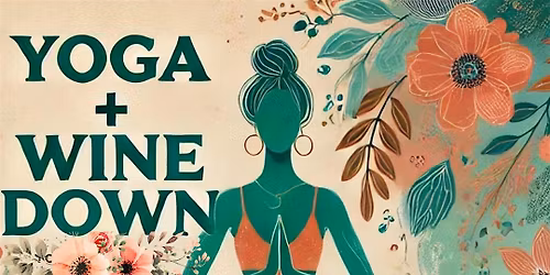 FREE Yoga + Wine Down Wednesdays
